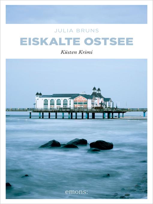 Title details for Eiskalte Ostsee by Julia Bruns - Available